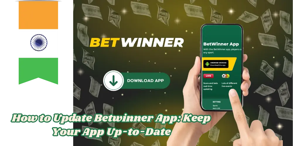 How to Update Betwinner App: Keep Your App Up-to-Date