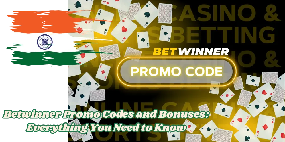 Betwinner Promo Codes and Bonuses: Everything You Need to Know