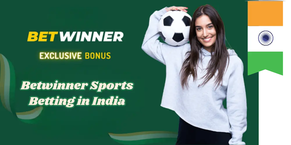 Betwinner Sports Betting in India