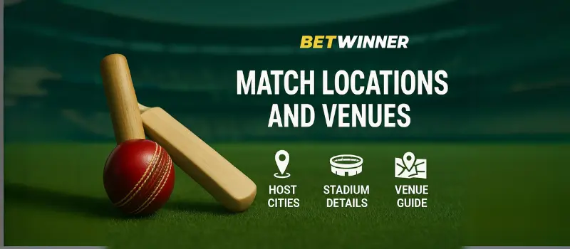 Match Locations and Venues