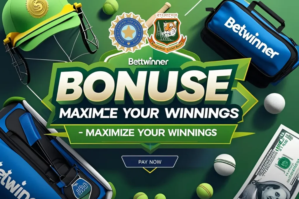 Betwinner Bonuses – Maximize Your Winnings on India Tour of Bangladesh 2025