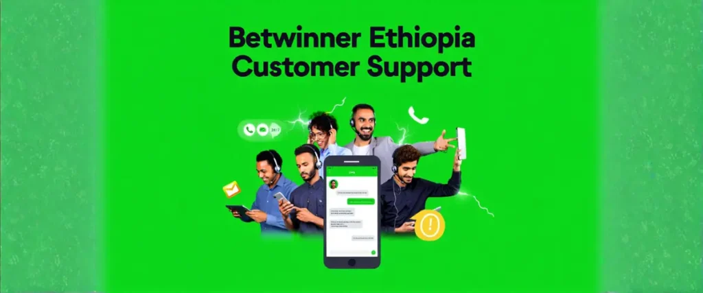 Betwinner Ethiopia Customer Support
