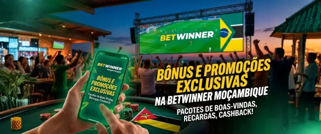 Bônus e promoções exclusivas na Betwinner Moçambique