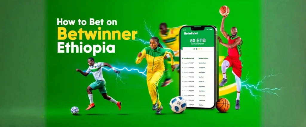 How to Bet on Betwinner Ethiopia