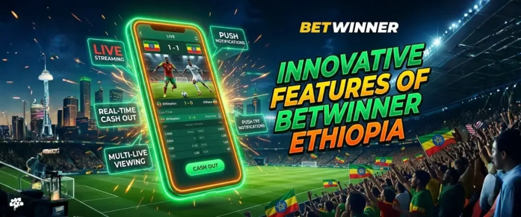 Innovative Features of Betwinner