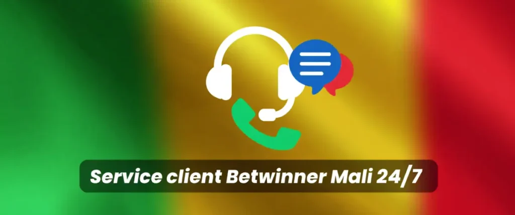 Service client Betwinner Mali