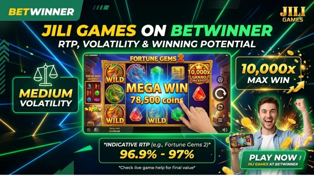 Почему стоит играть в Jili Games на BetWinner?
