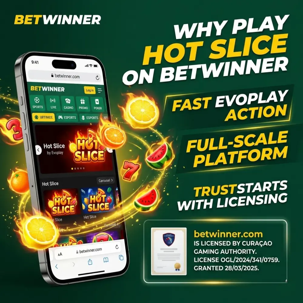 Por que jogar Hot Slice na BetWinner?